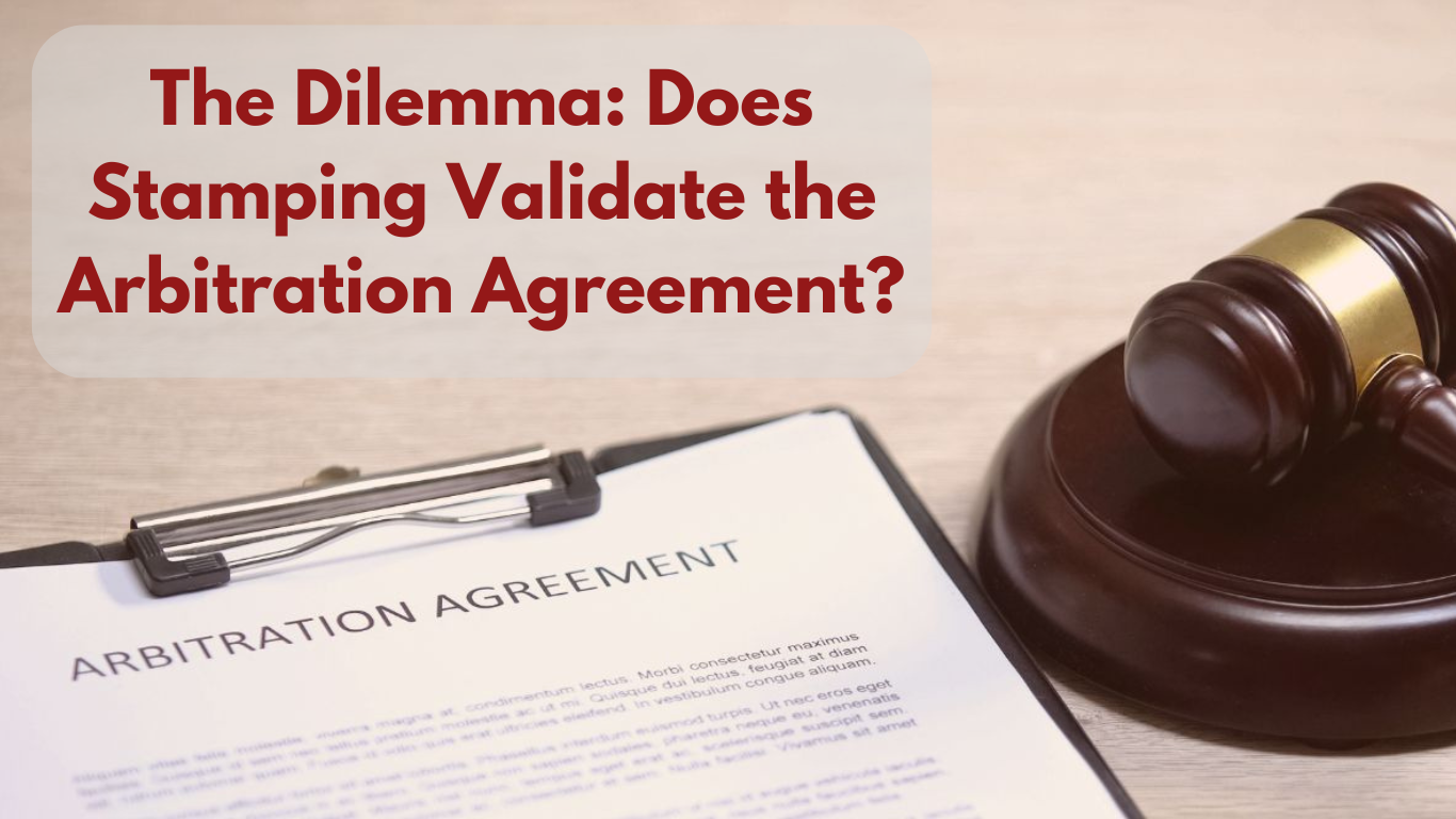 The Dilemma: Does Stamping Validate The Arbitration Agreement?