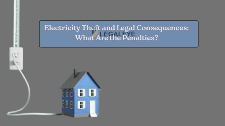 Electricity Theft and Legal Consequences What Are the Penalties