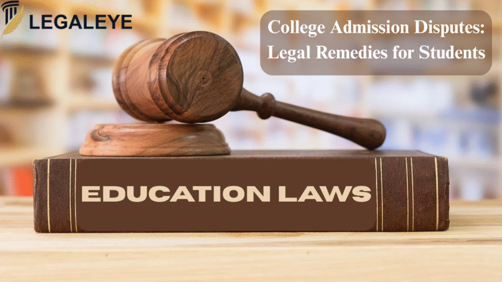 College Admission Disputes: Legal Remedies for Students