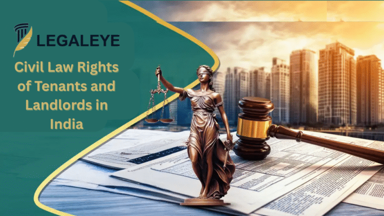 Civil Law Rights of Tenants and Landlords in India