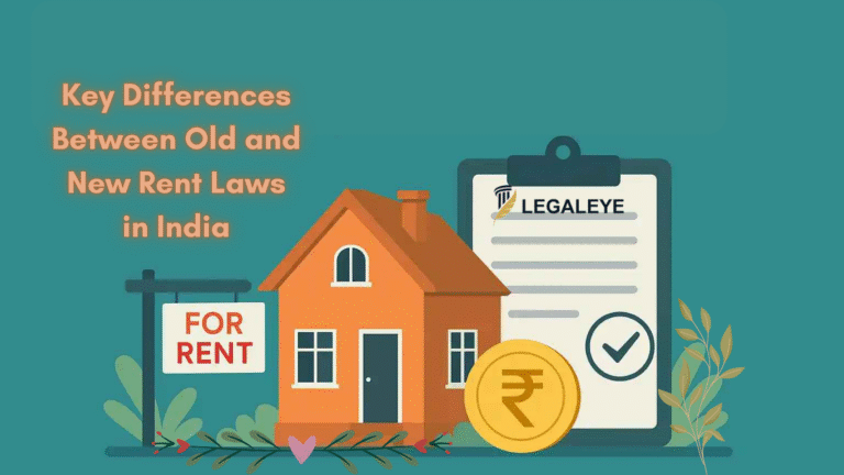 Key Differences Between Old and New Rent Laws in India