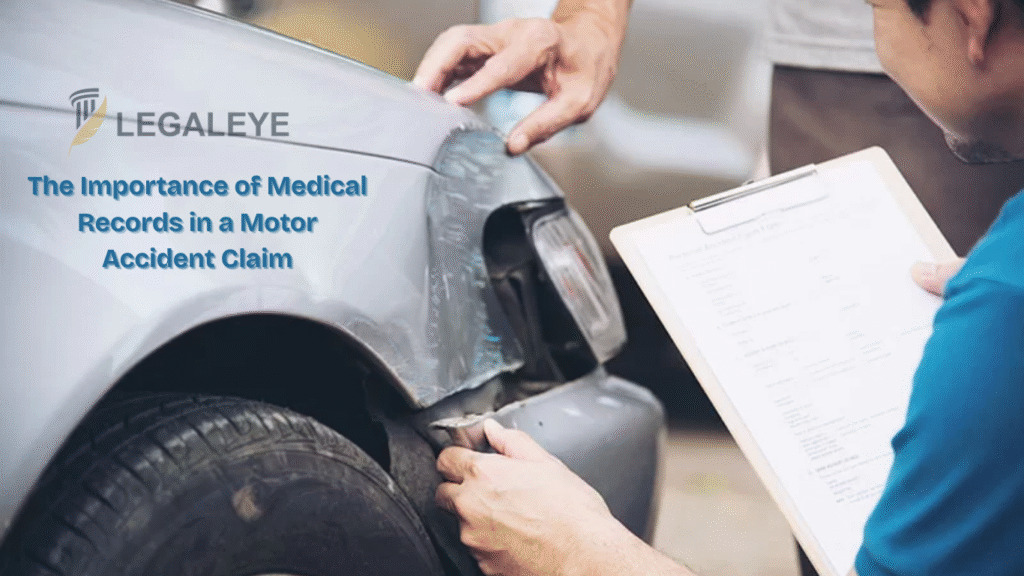 The Importance of Medical Records in a Motor Accident Claim
