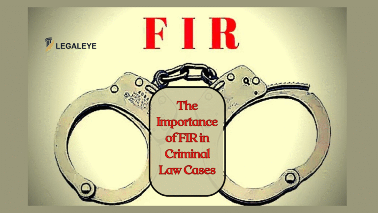 The Importance of FIR in Criminal Law Cases