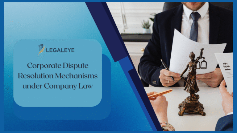 Corporate Dispute Resolution Mechanisms under Company Law