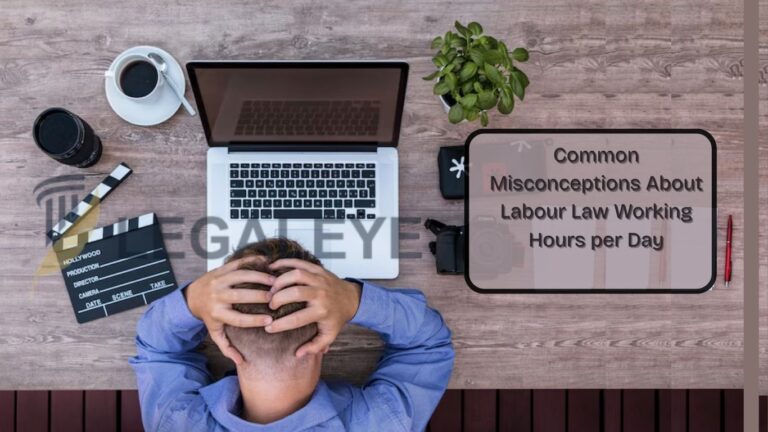 Common Misconceptions About Labour Law Working Hours per Day