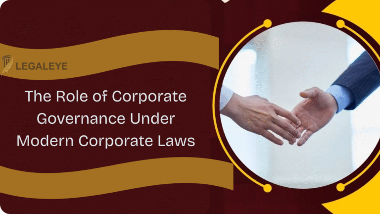 The Role of Corporate Governance Under Modern Corporate Laws