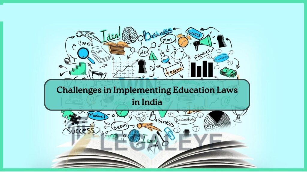 Challenges in Implementing Education Laws in India