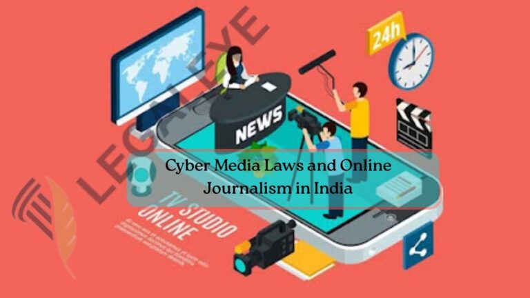 Cyber Media Laws and Online Journalism in India