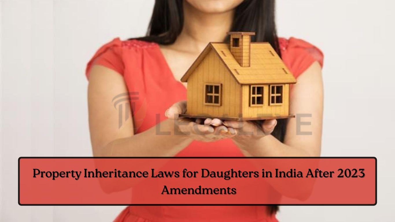 Property Inheritance Laws For Daughters In India After 2023 Amendments