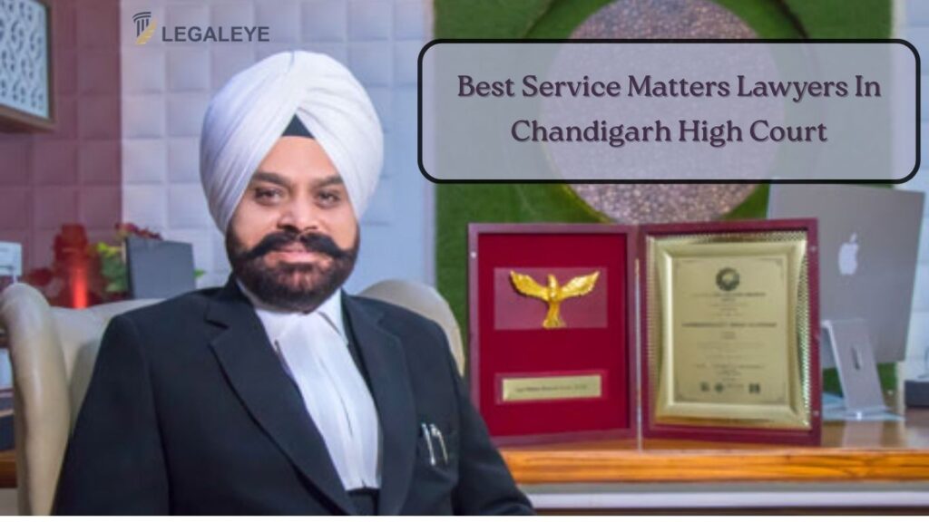 best service matters lawyers in chandigarh high court