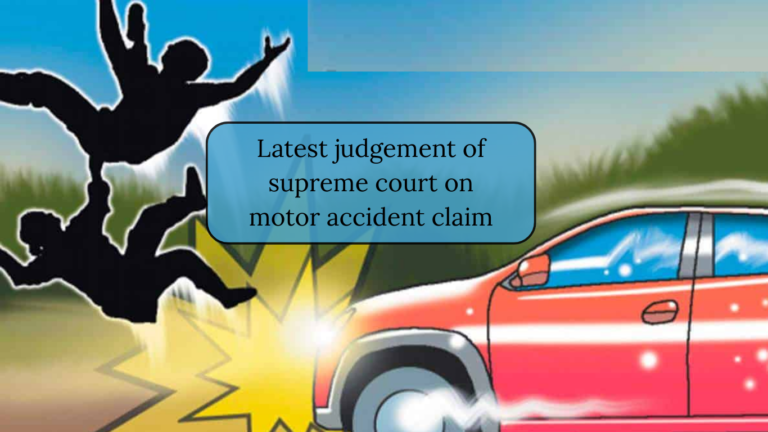Latest judgement of supreme court on motor accident claim