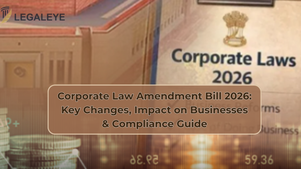 Corporate Law Amendment Bill 2026: Key Changes, Impact on Businesses & Compliance Guide