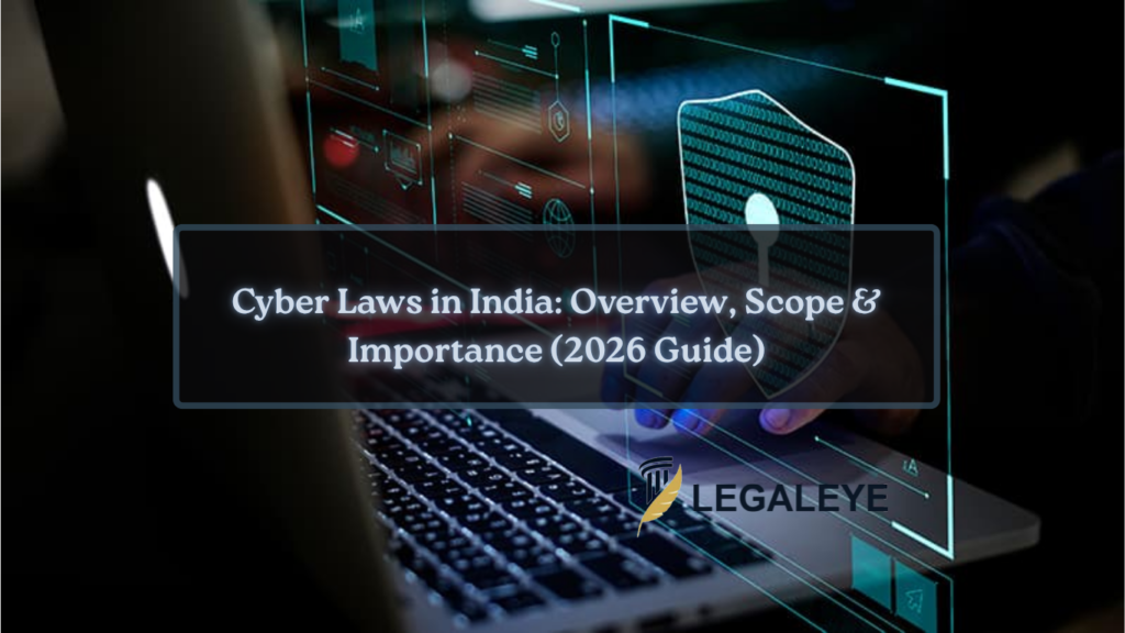 Cyber Laws in India Overview, Scope & Importance (2026 Guide)