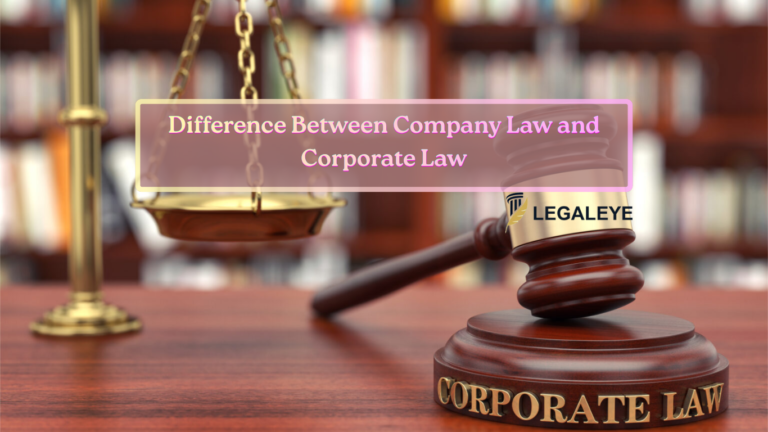 Difference Between Company Law and Corporate Law