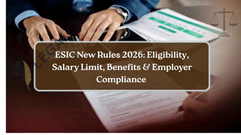 ESIC New Rules 2026 Eligibility, Salary Limit, Benefits & Employer Compliance Explained