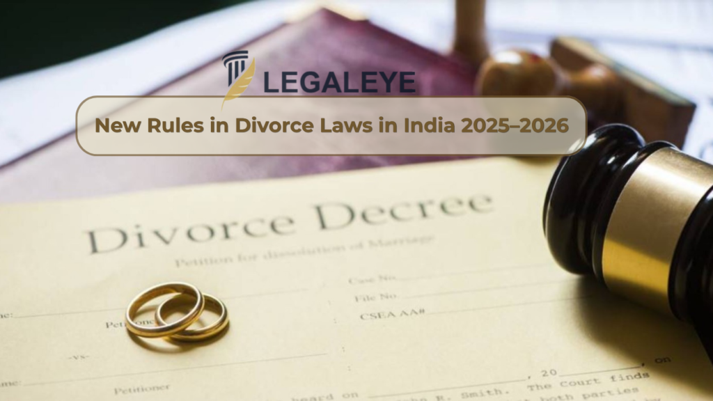 New Rules in Divorce Laws in India 2025–2026