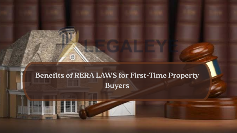 Benefits of RERA LAWS for First-Time Property Buyers