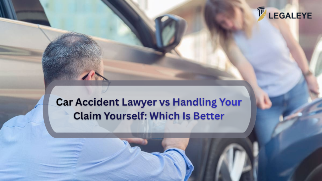 Car Accident Lawyer vs Handling Your Claim Yourself Which Is Better